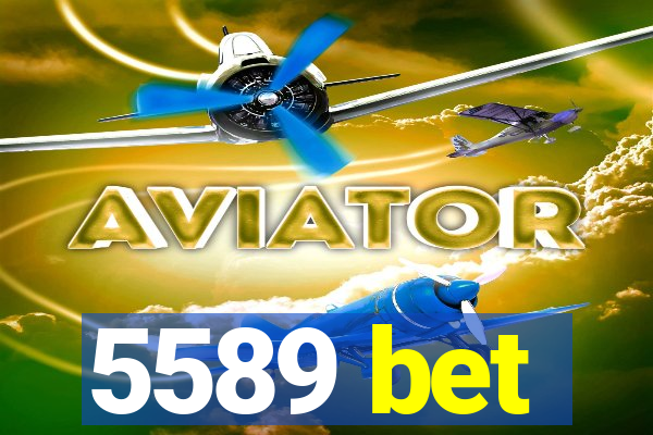 5589 bet